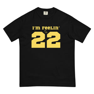 Feelin' 22 Comfort T