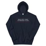 Make Beef Jerky Affordable Again Hoodie